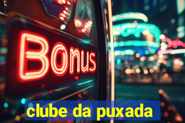 clube da puxada